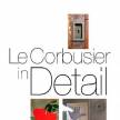 Le+Corbusier+in+Detail 看大师如何对待细部节点
